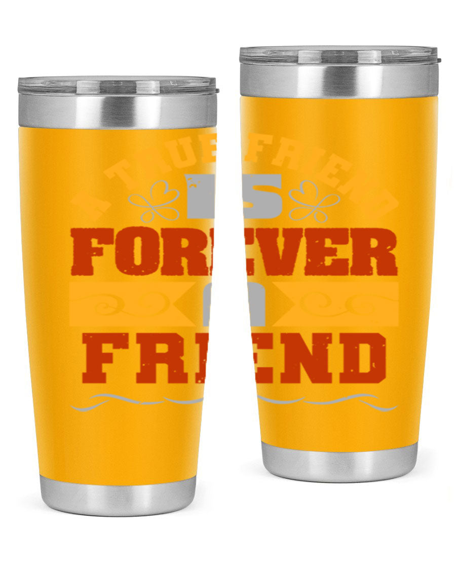 A stylish 20oz and 30oz stainless steel tumbler with a heartfelt message about friendship, featuring a double wall vacuum design.