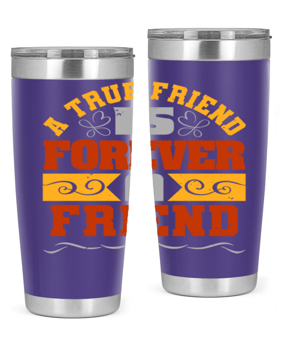 A stylish 20oz and 30oz stainless steel tumbler with a heartfelt message about friendship, featuring a double wall vacuum design.