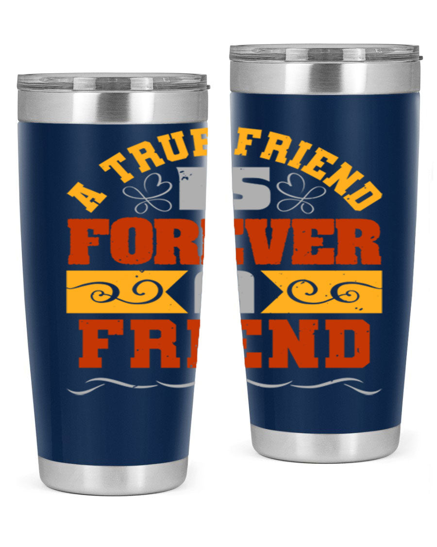 A stylish 20oz and 30oz stainless steel tumbler with a heartfelt message about friendship, featuring a double wall vacuum design.