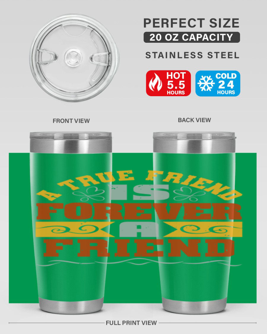 A stylish 20oz and 30oz stainless steel tumbler with a heartfelt message about friendship, featuring a double wall vacuum design.