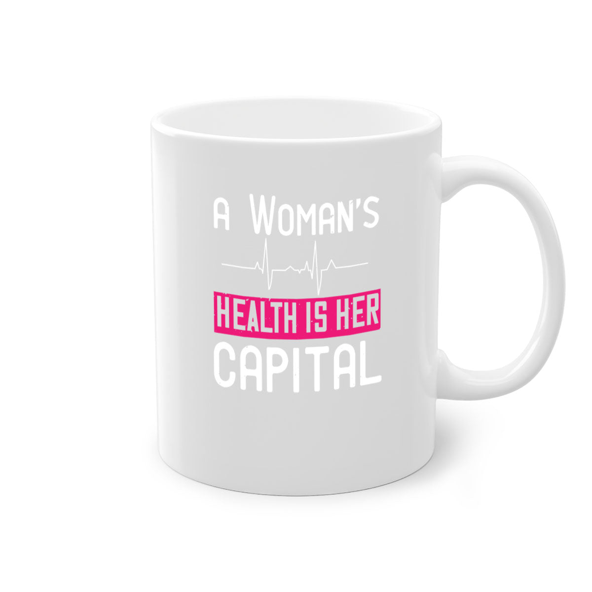 A stylish two-tone coffee mug featuring the phrase 'A Woman's Health is Her Capital', available in five colors with a glossy finish.
