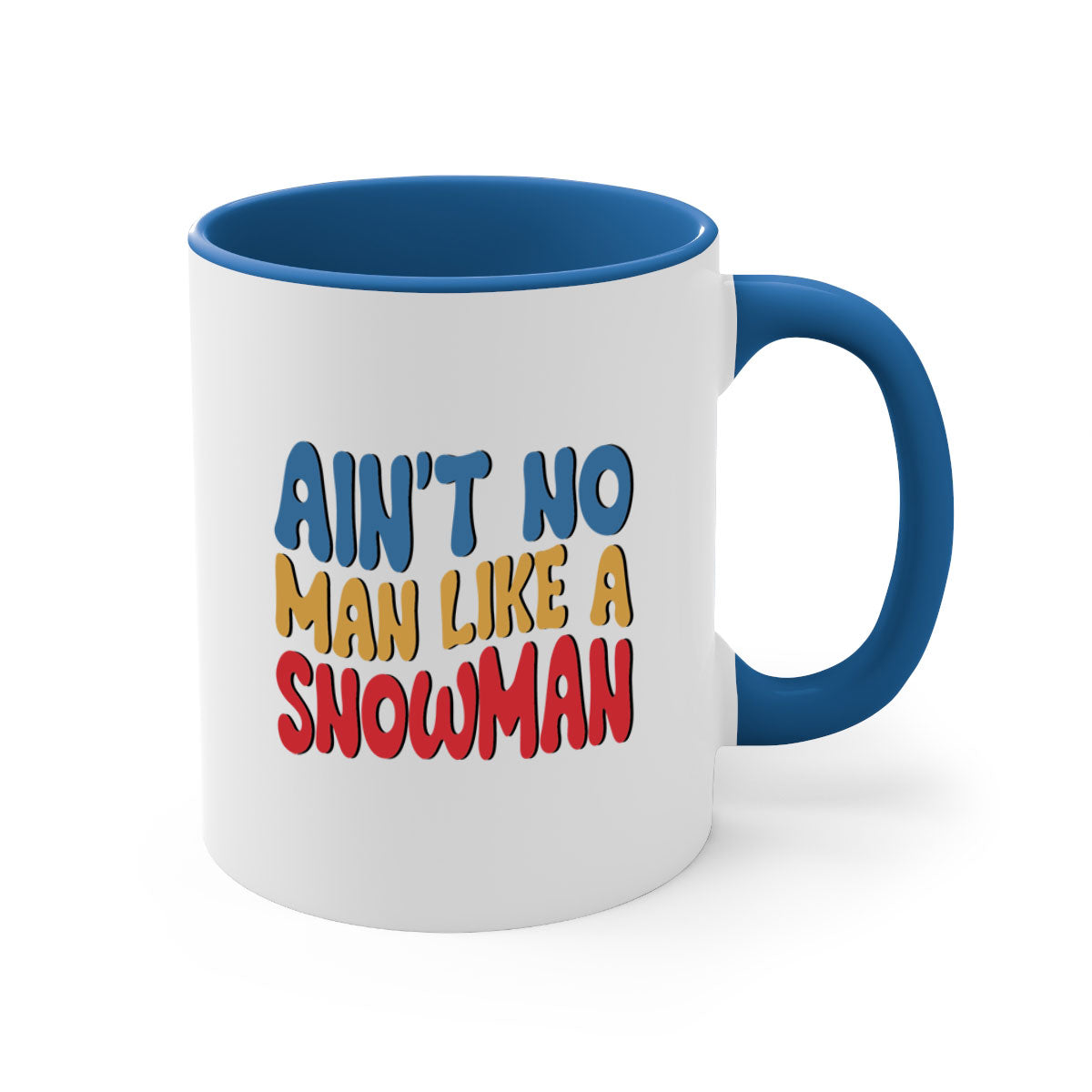 A stylish two-tone Aint No Man Like a 4# Mug with a colored handle and glossy finish, available in multiple colors.