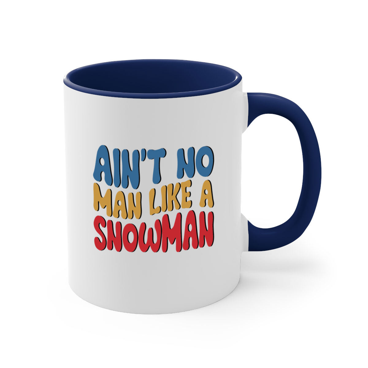 A stylish two-tone Aint No Man Like a 4# Mug with a colored handle and glossy finish, available in multiple colors.