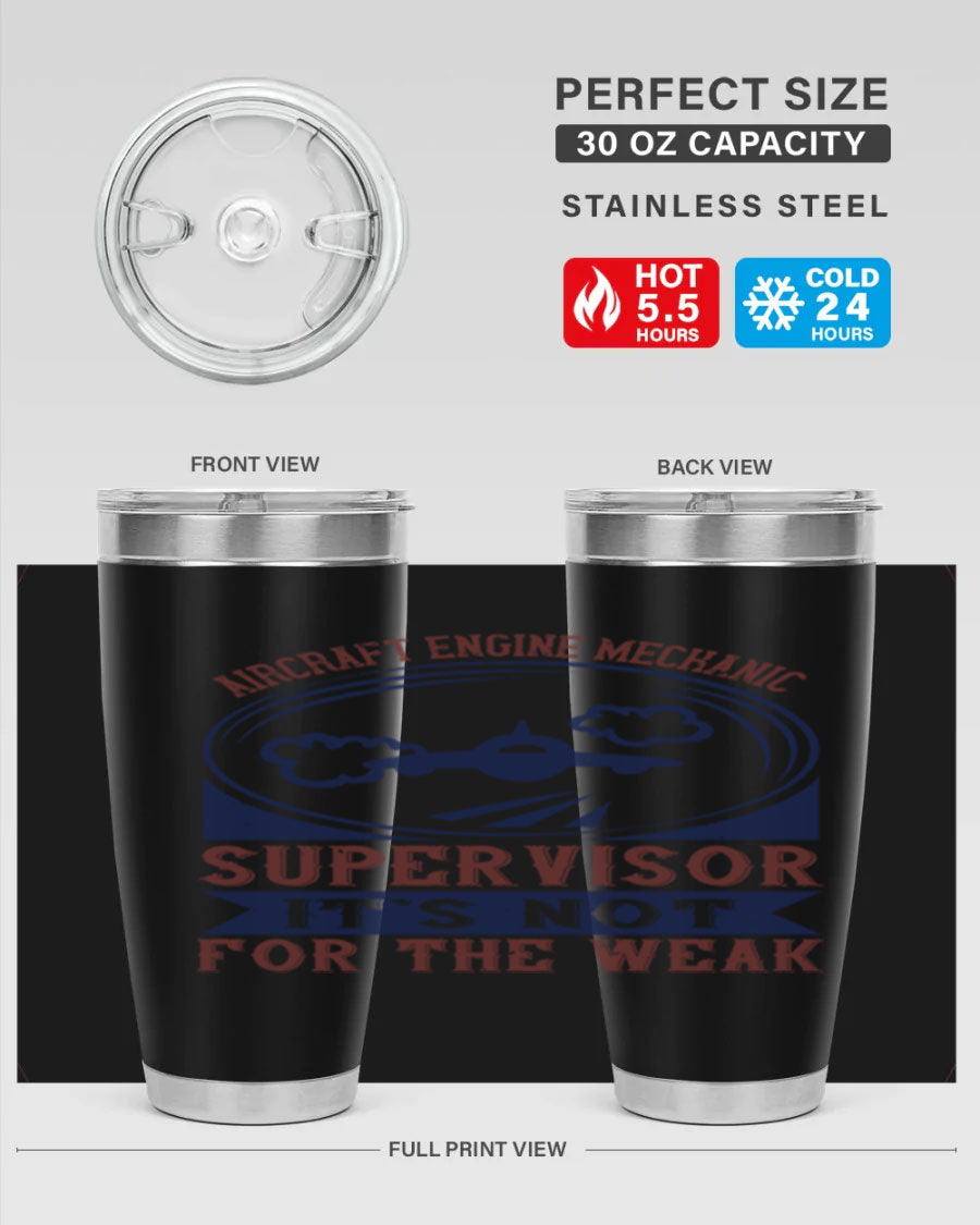 Aircraft Engine Mechanic Supervisor tumbler showcasing a stainless steel design with a drink-thru lid, perfect for hot and cold beverages.