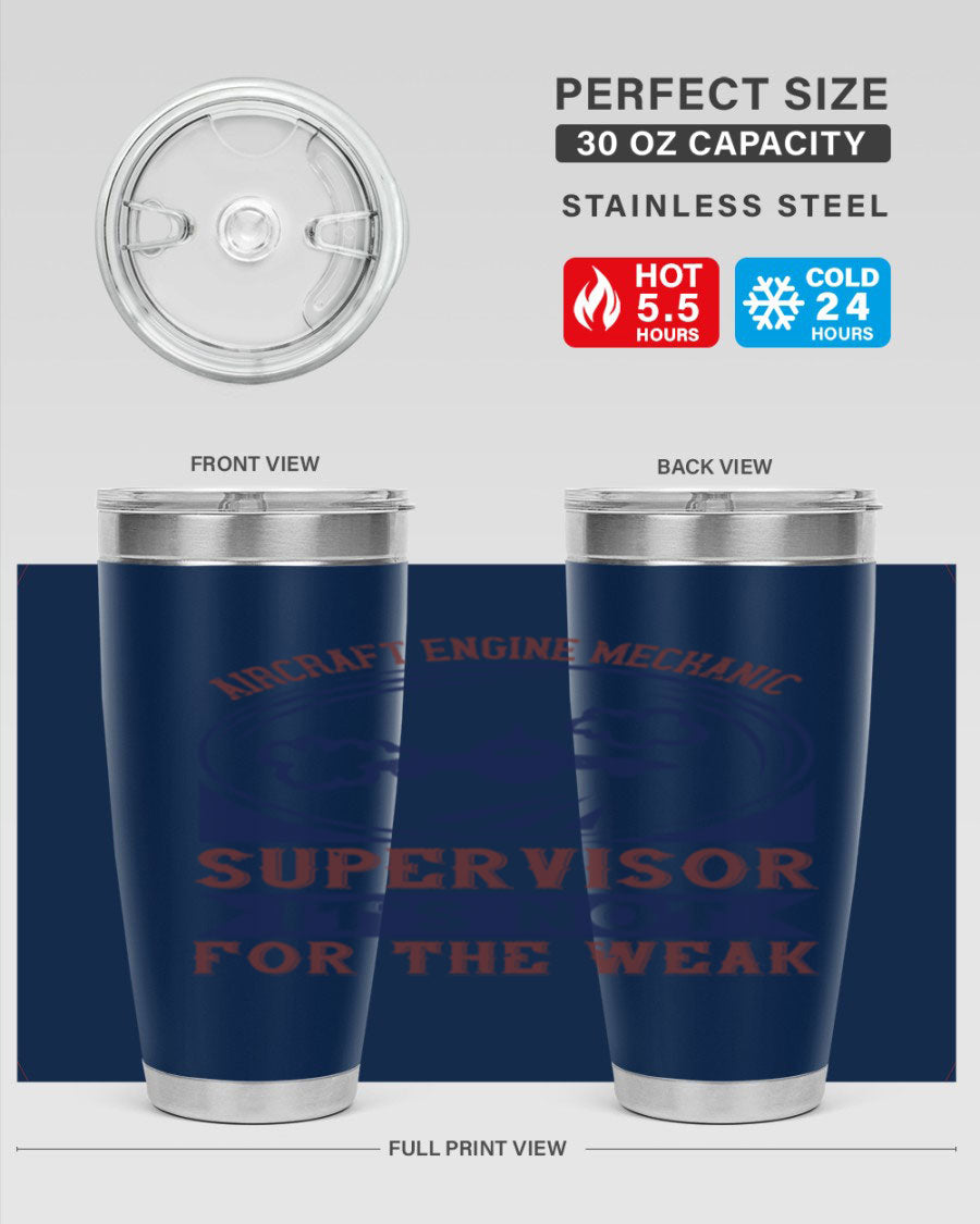 Aircraft Engine Mechanic Supervisor tumbler showcasing a stainless steel design with a drink-thru lid, perfect for hot and cold beverages.