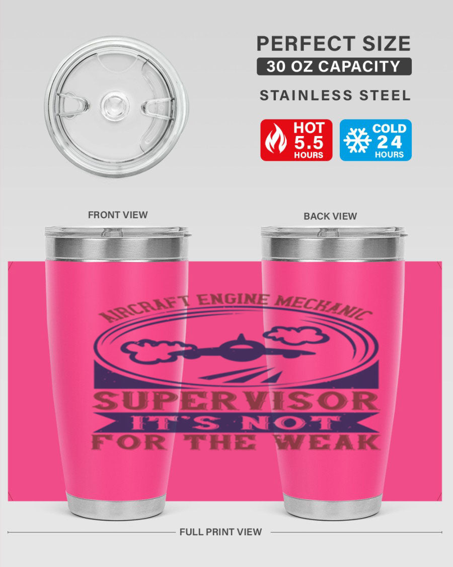 Aircraft Engine Mechanic Supervisor tumbler showcasing a stainless steel design with a drink-thru lid, perfect for hot and cold beverages.