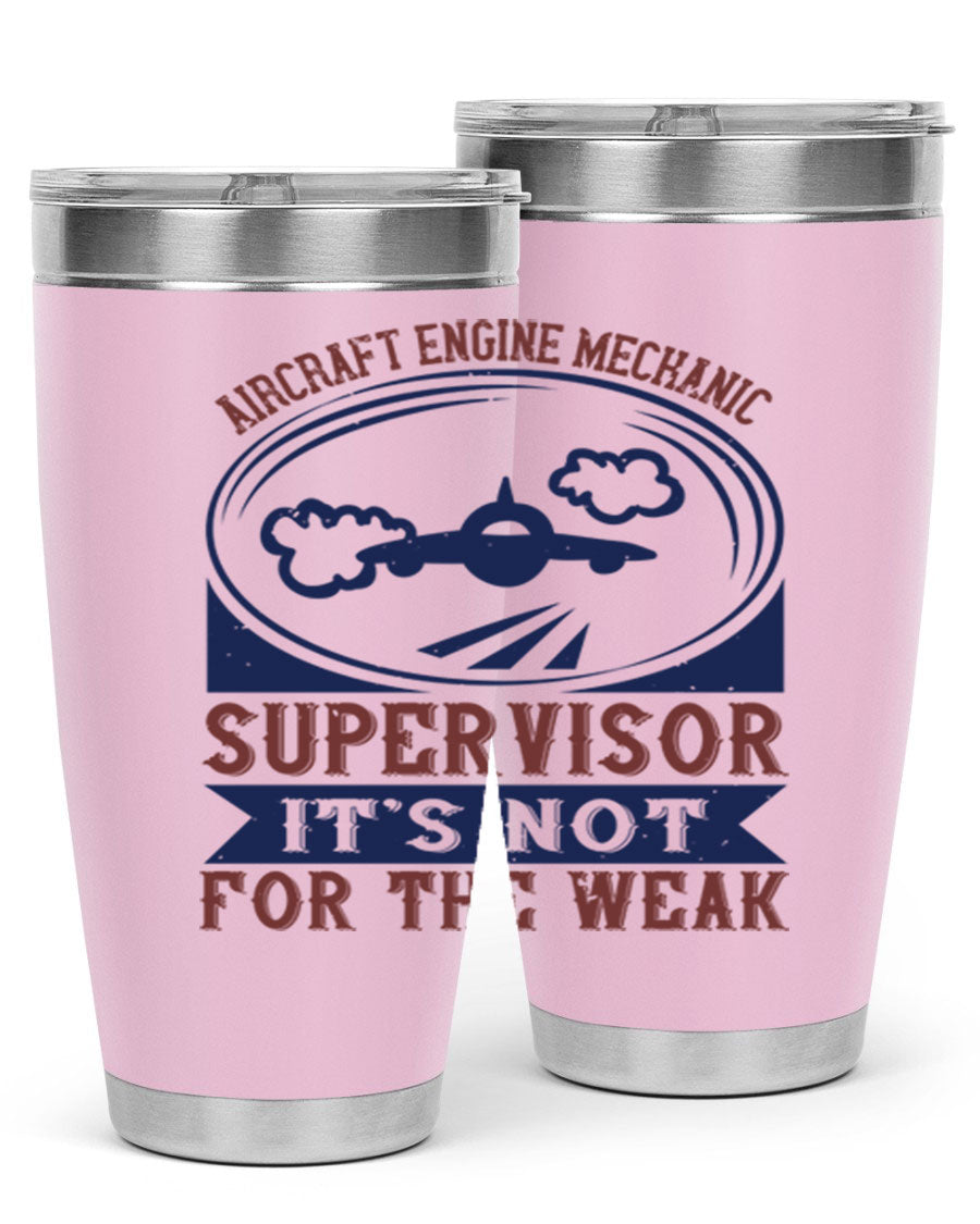 Aircraft Engine Mechanic Supervisor tumbler showcasing a stainless steel design with a drink-thru lid, perfect for hot and cold beverages.
