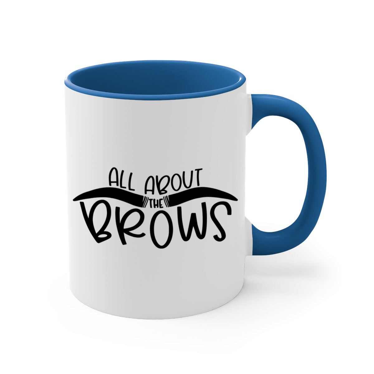 All About The Brows Style 147# Mug featuring a two-tone design with a colored handle and glossy finish, available in multiple colors.