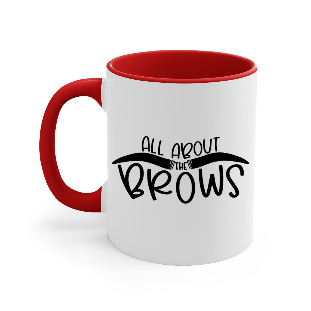 All About The Brows Style 147# Mug featuring a two-tone design with a colored handle and glossy finish, available in multiple colors.