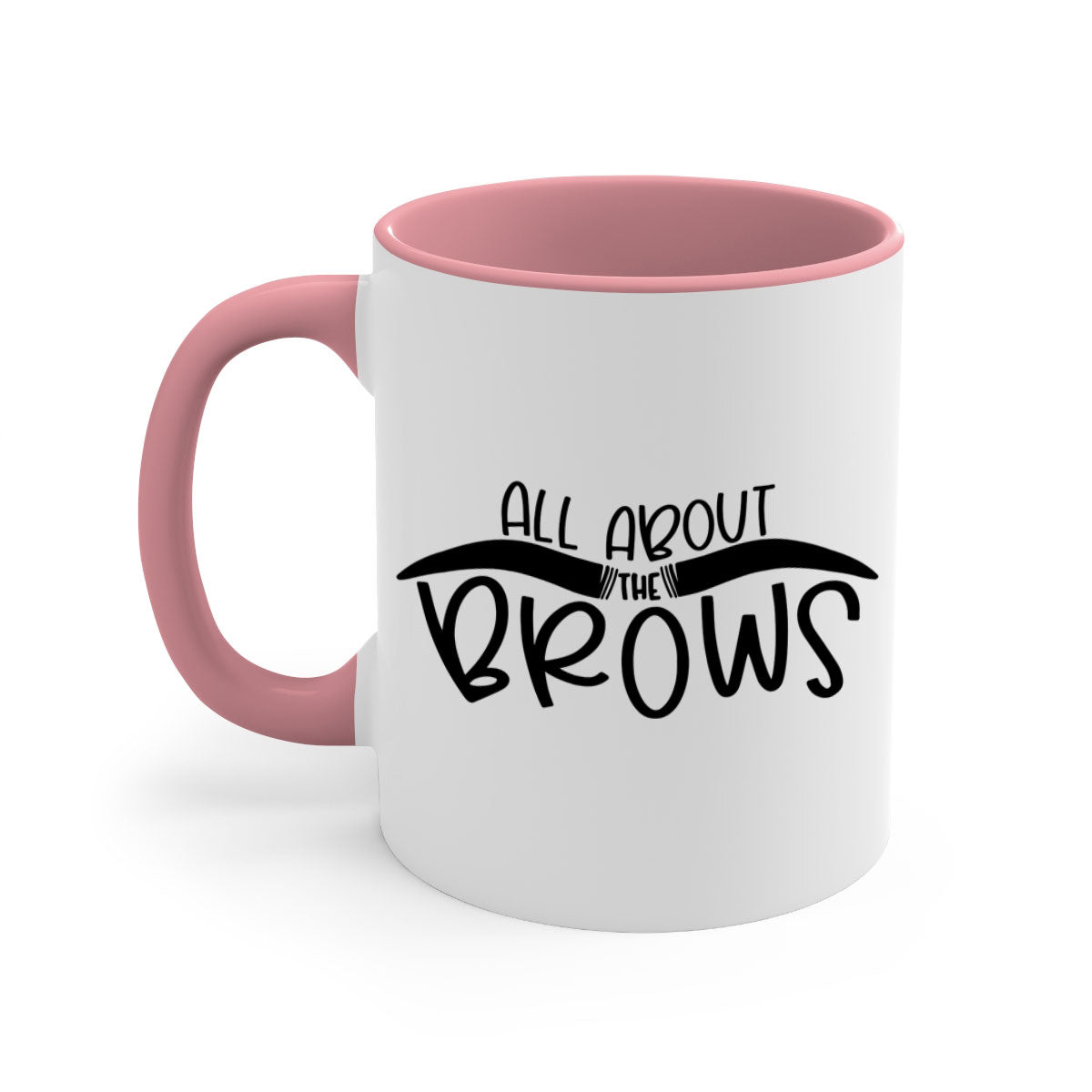 All About The Brows Style 147# Mug featuring a two-tone design with a colored handle and glossy finish, available in multiple colors.