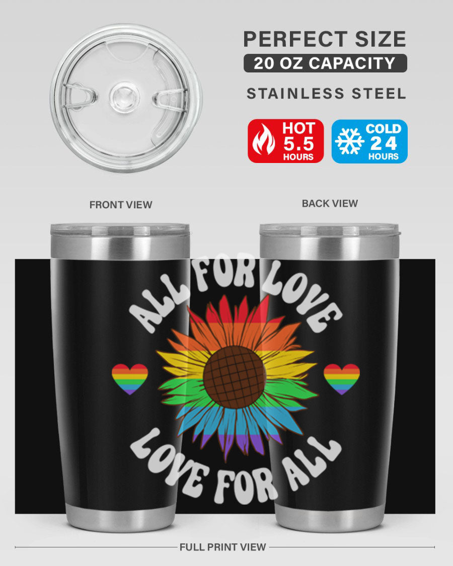 All for Love Love for LGBT Tumbler in vibrant colors, showcasing its double wall stainless steel design and drink-thru lid.