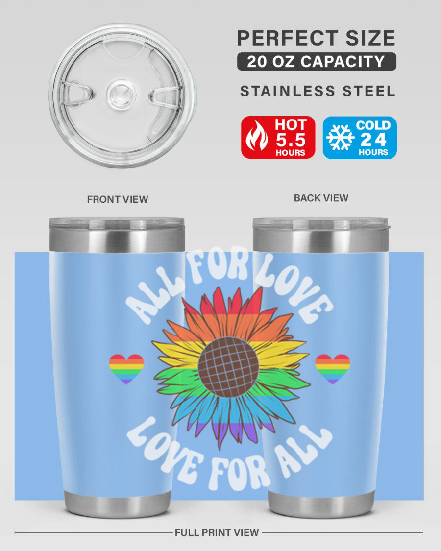 All for Love Love for LGBT Tumbler in vibrant colors, showcasing its double wall stainless steel design and drink-thru lid.