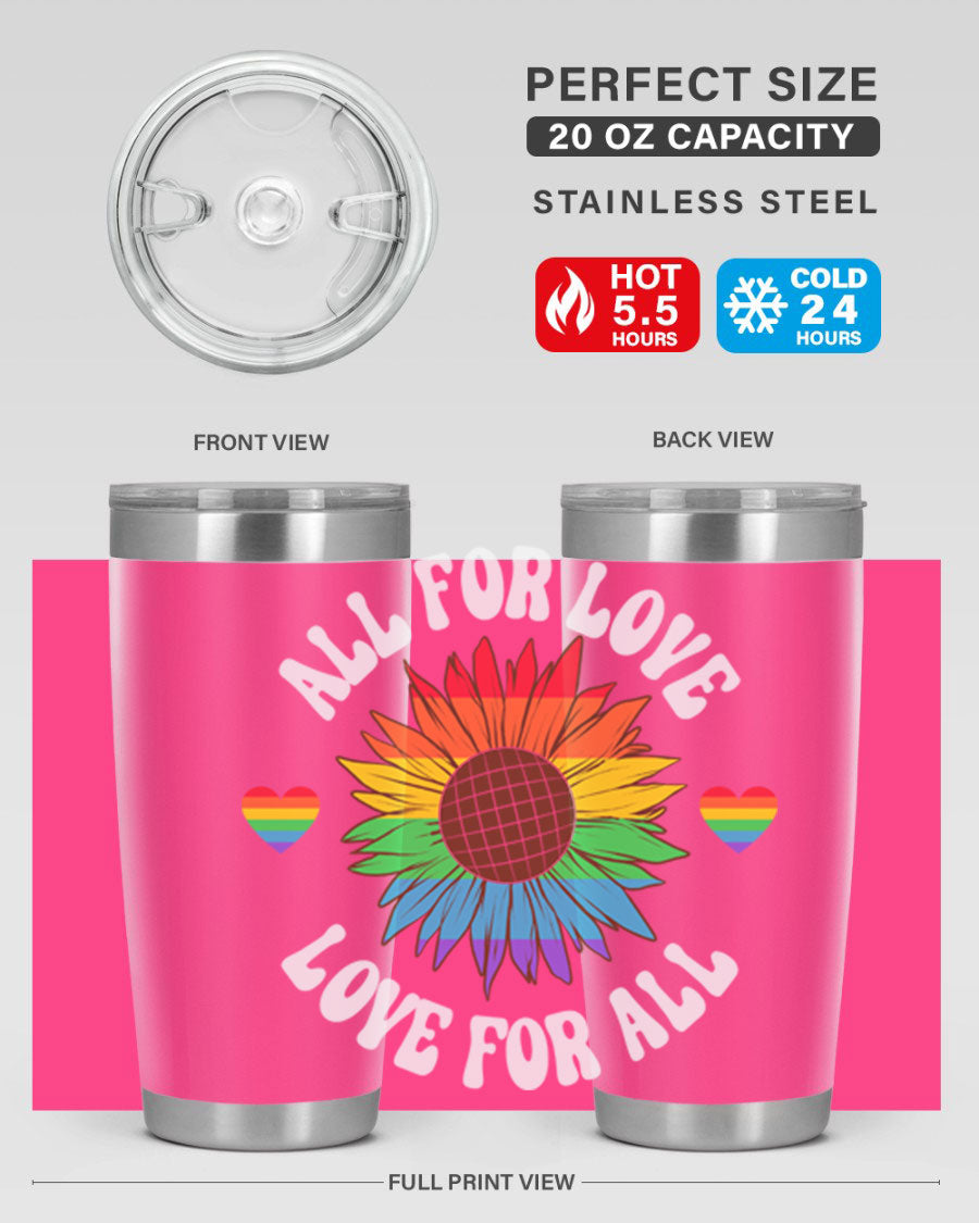 All for Love Love for LGBT Tumbler in vibrant colors, showcasing its double wall stainless steel design and drink-thru lid.