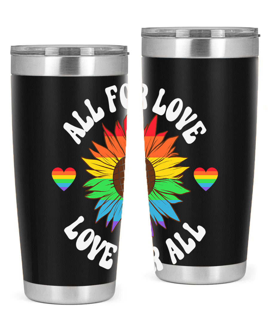 All for Love Love for LGBT Tumbler in vibrant colors, showcasing its double wall stainless steel design and drink-thru lid.