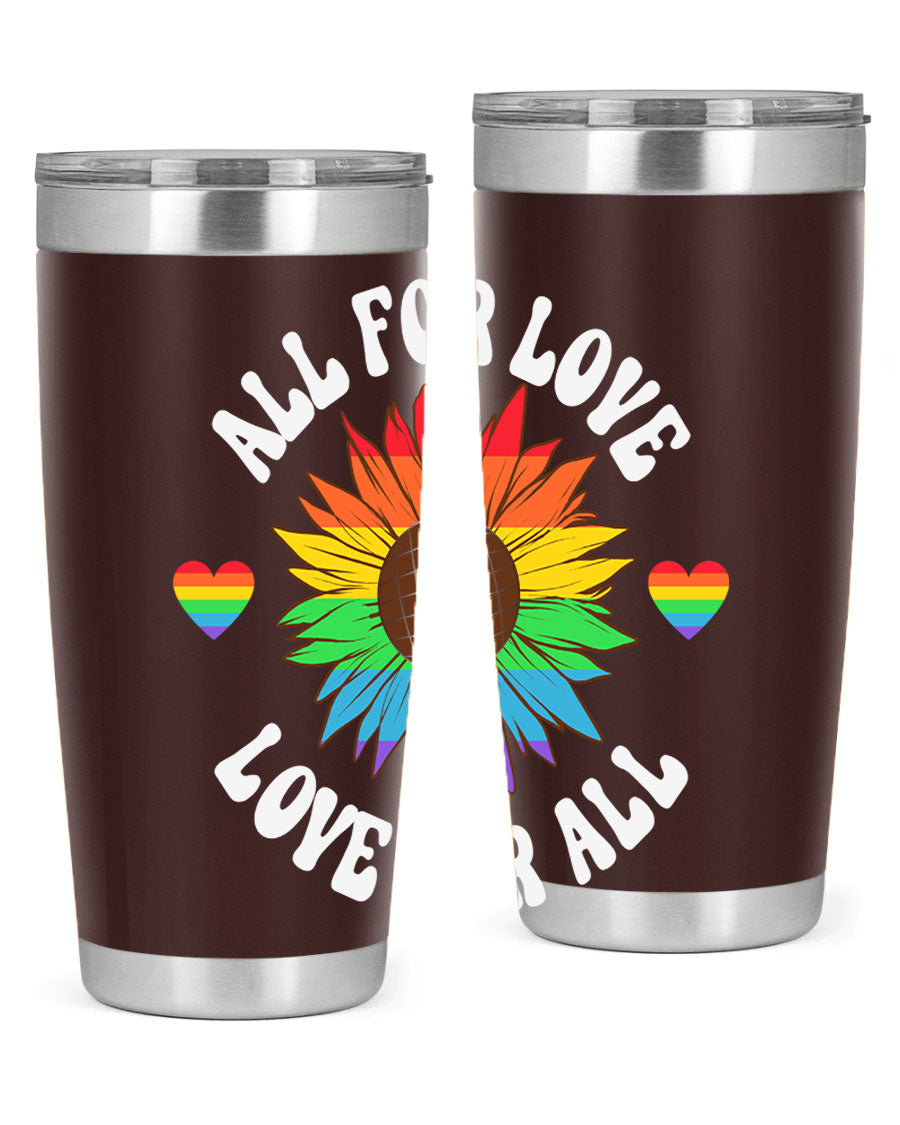 All for Love Love for LGBT Tumbler in vibrant colors, showcasing its double wall stainless steel design and drink-thru lid.