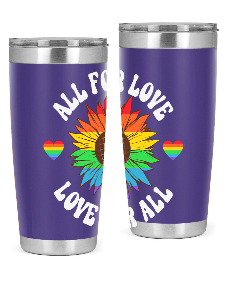 All for Love Love for LGBT Tumbler in vibrant colors, showcasing its double wall stainless steel design and drink-thru lid.