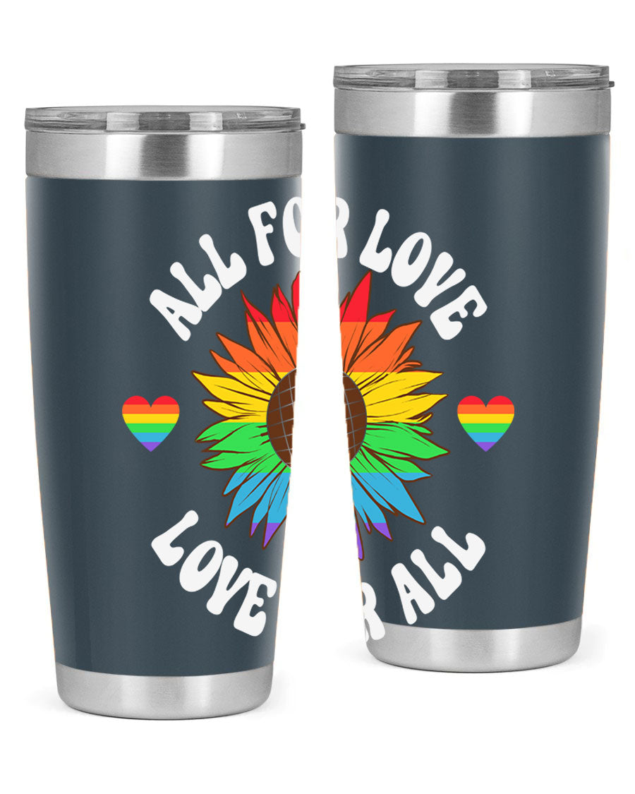All for Love Love for LGBT Tumbler in vibrant colors, showcasing its double wall stainless steel design and drink-thru lid.