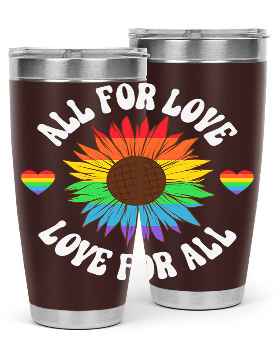 All for Love Love for LGBT Tumbler in vibrant colors, showcasing its double wall stainless steel design and drink-thru lid.
