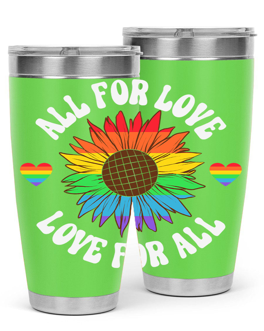 All for Love Love for LGBT Tumbler in vibrant colors, showcasing its double wall stainless steel design and drink-thru lid.