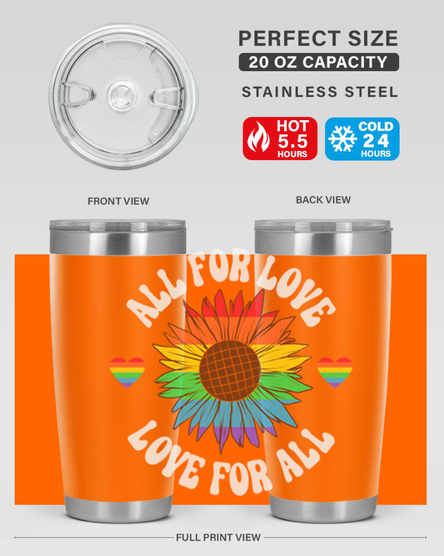 All for Love Love for LGBT Tumbler in vibrant colors, showcasing its double wall stainless steel design and drink-thru lid.