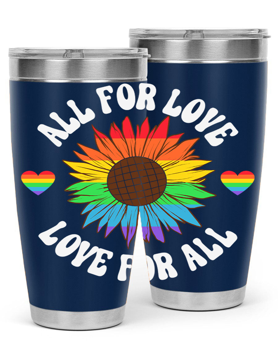 All for Love Love for LGBT Tumbler in vibrant colors, showcasing its double wall stainless steel design and drink-thru lid.