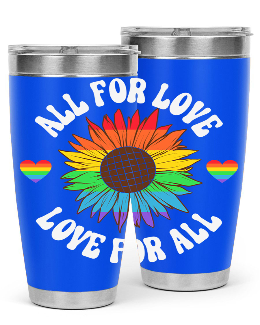 All for Love Love for LGBT Tumbler in vibrant colors, showcasing its double wall stainless steel design and drink-thru lid.