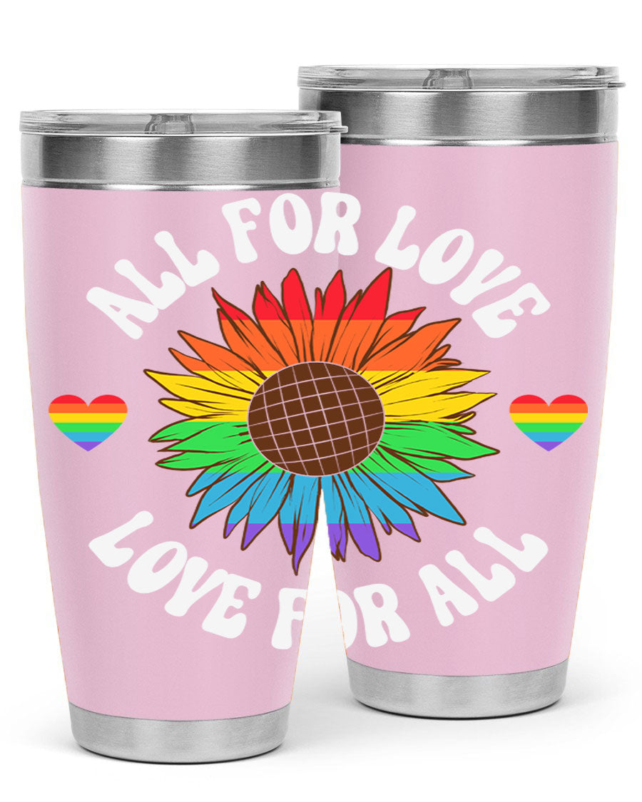 All for Love Love for LGBT Tumbler in vibrant colors, showcasing its double wall stainless steel design and drink-thru lid.