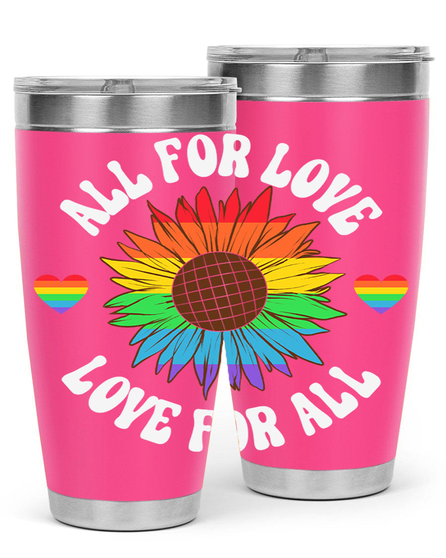 All for Love Love for LGBT Tumbler in vibrant colors, showcasing its double wall stainless steel design and drink-thru lid.