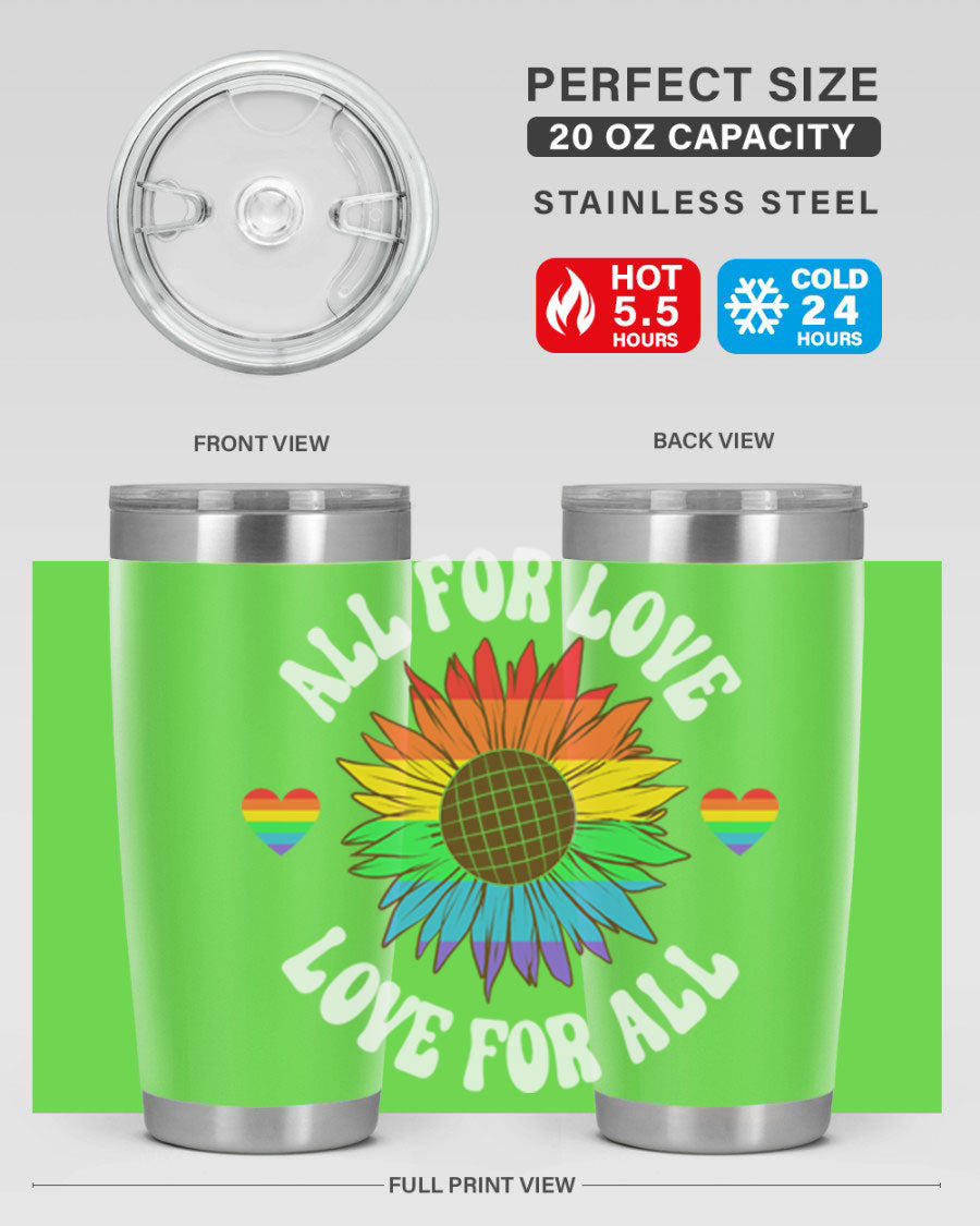 All for Love Love for LGBT Tumbler in vibrant colors, showcasing its double wall stainless steel design and drink-thru lid.
