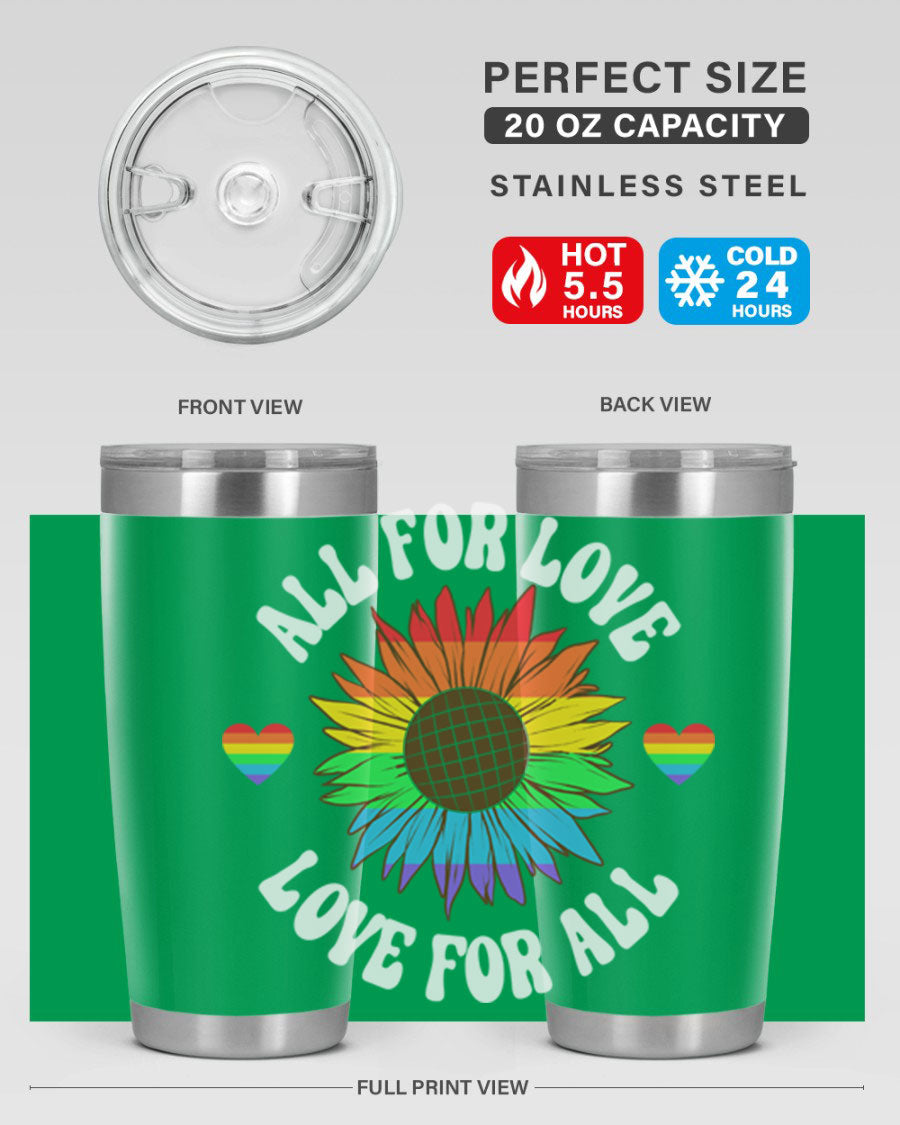 All for Love Love for LGBT Tumbler in vibrant colors, showcasing its double wall stainless steel design and drink-thru lid.