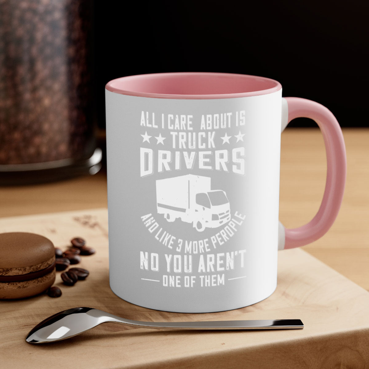 A stylish two-tone coffee mug featuring the phrase 'All I Care About Is Truck Drivers', available in multiple colors with a glossy finish.