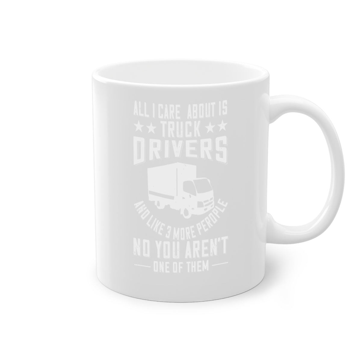 A stylish two-tone coffee mug featuring the phrase 'All I Care About Is Truck Drivers', available in multiple colors with a glossy finish.