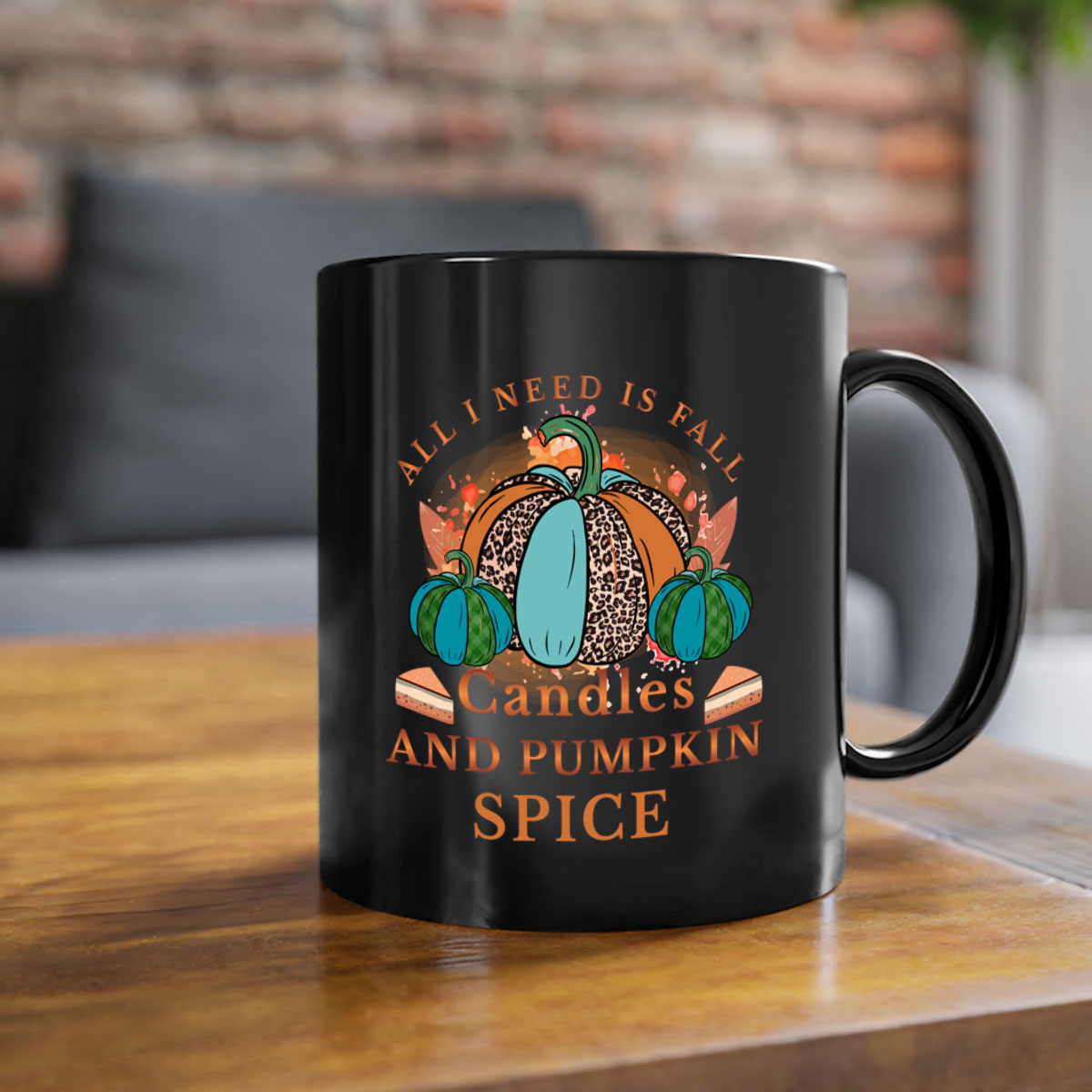 Two-tone ceramic mug with colored handle and glossy finish, featuring the phrase 'All I Need Is Fall Candles And Pumpkin Spice'.