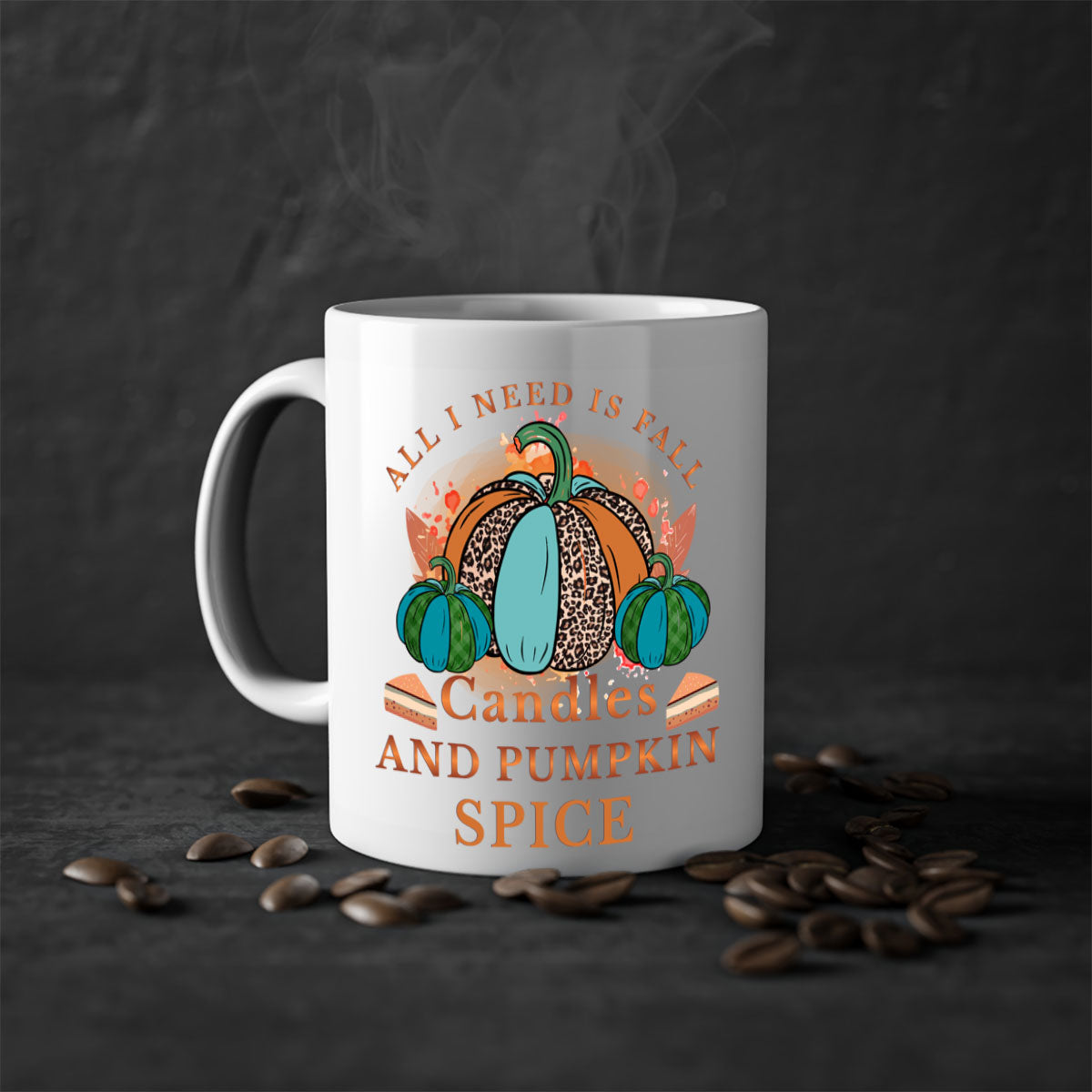 Two-tone ceramic mug with colored handle and glossy finish, featuring the phrase 'All I Need Is Fall Candles And Pumpkin Spice'.