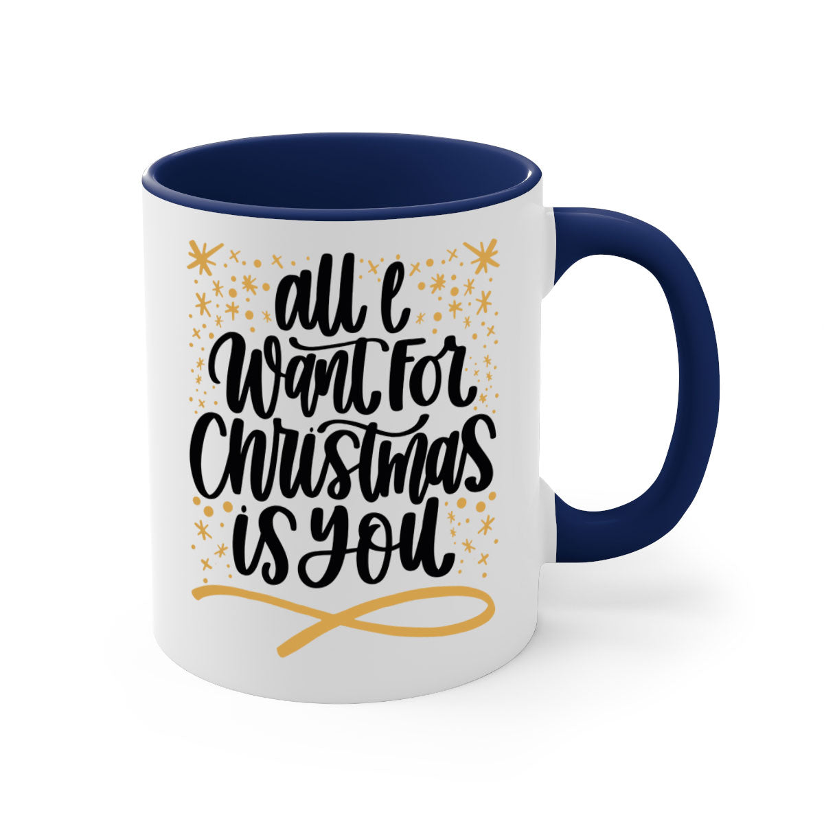 All I Want for Christmas Is You Gold Mug with a glossy finish and colorful handle, perfect for holiday beverages.