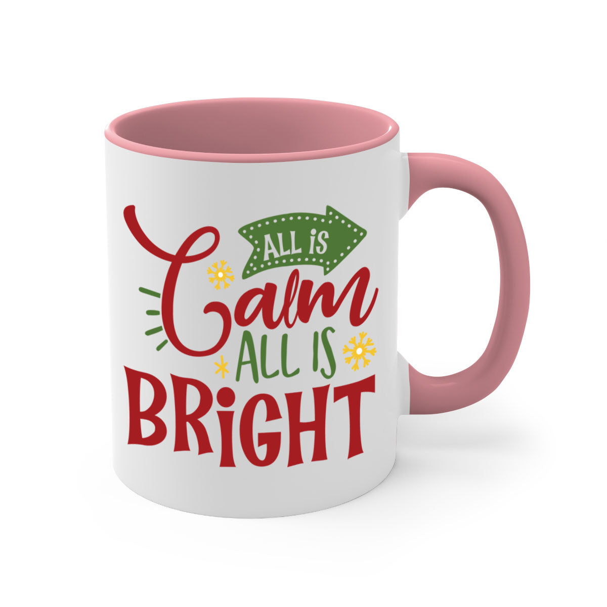 All is Calm All is Bright Christmas Mug with colored handle and glossy finish, available in multiple colors.