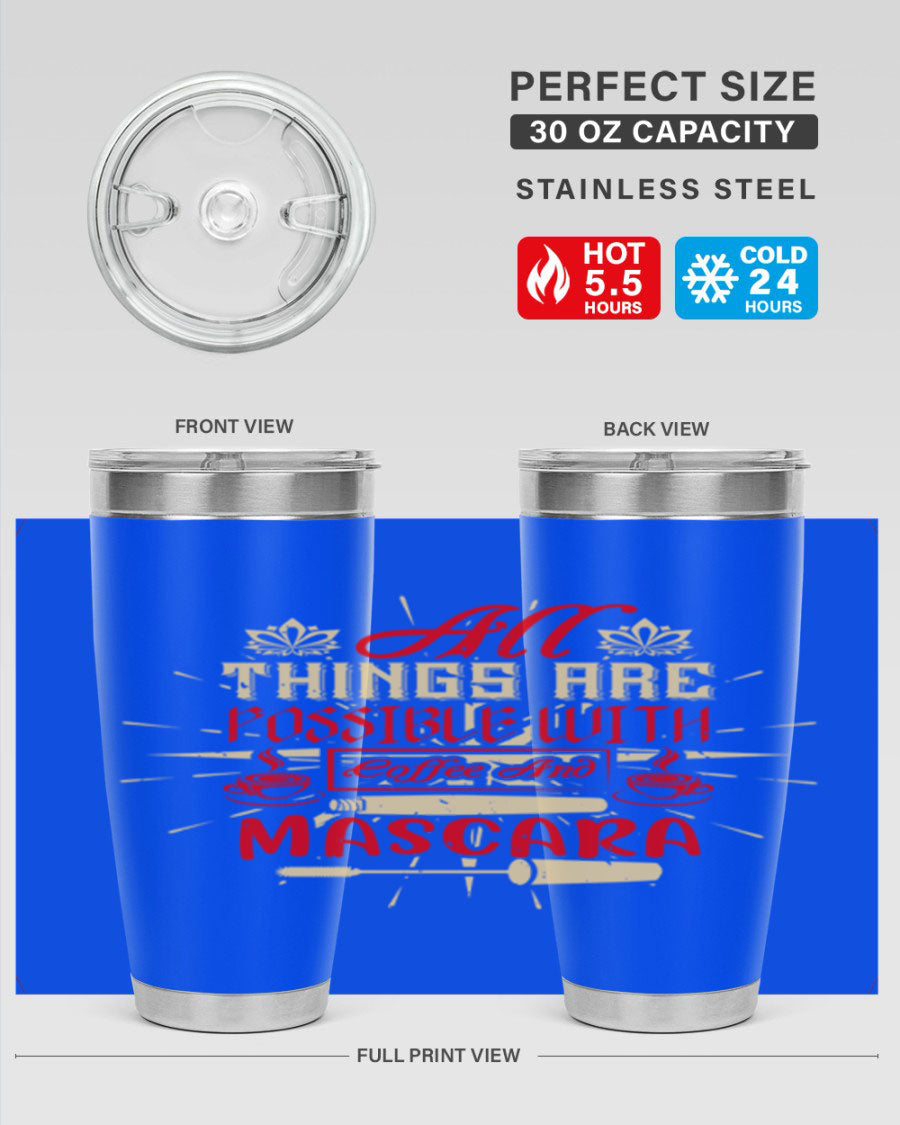 Stylish All Things Are Possible tumbler in 20oz and 30oz sizes, featuring a sleek stainless steel design with a drink-thru lid.