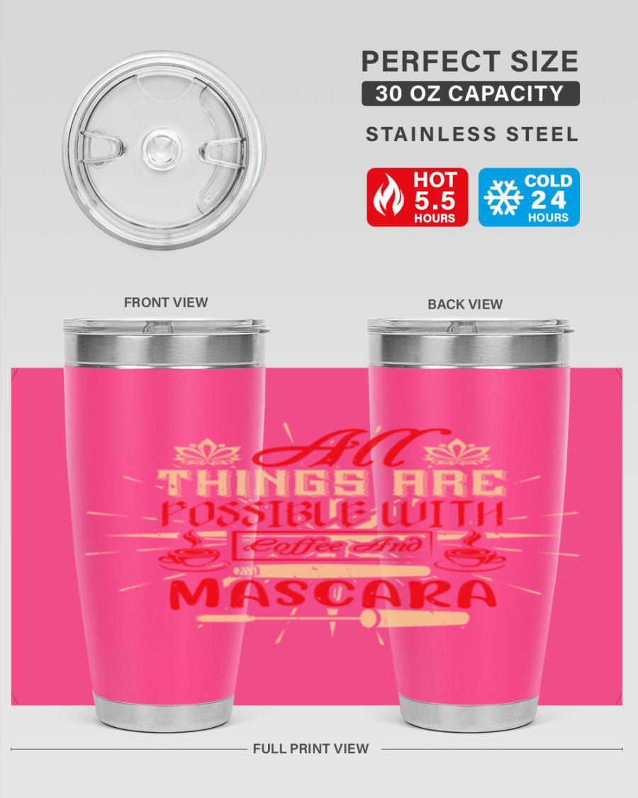 Stylish All Things Are Possible tumbler in 20oz and 30oz sizes, featuring a sleek stainless steel design with a drink-thru lid.