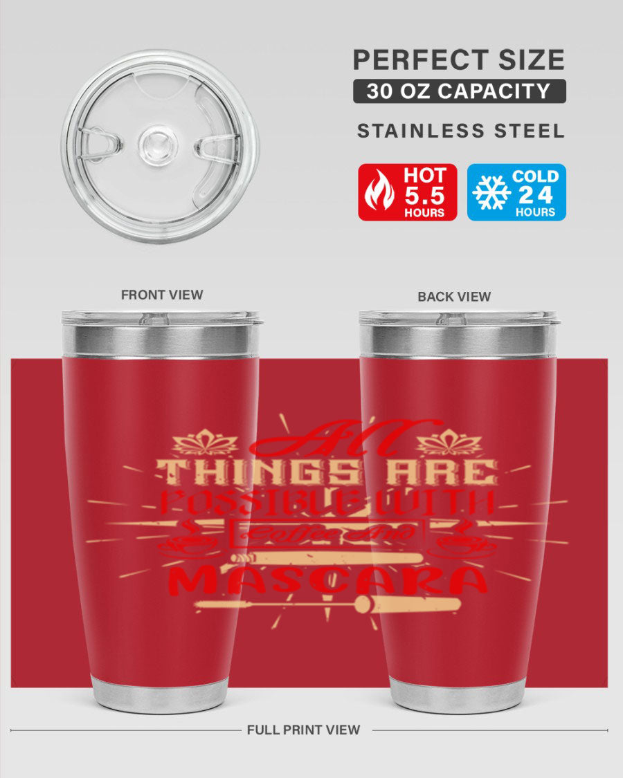 Stylish All Things Are Possible tumbler in 20oz and 30oz sizes, featuring a sleek stainless steel design with a drink-thru lid.