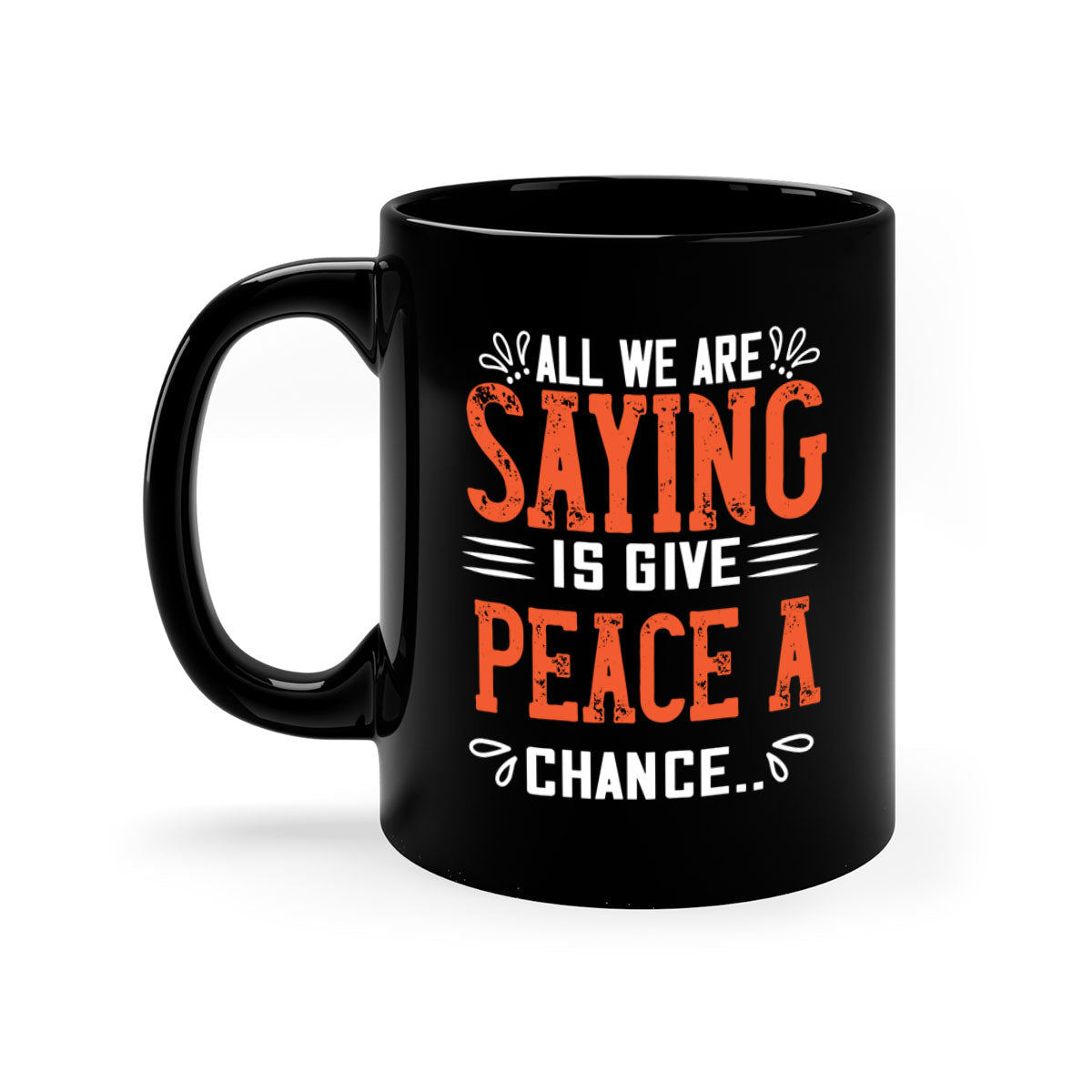 All We Are Saying Vegan Mug with colorful handle and glossy finish, available in multiple sizes.