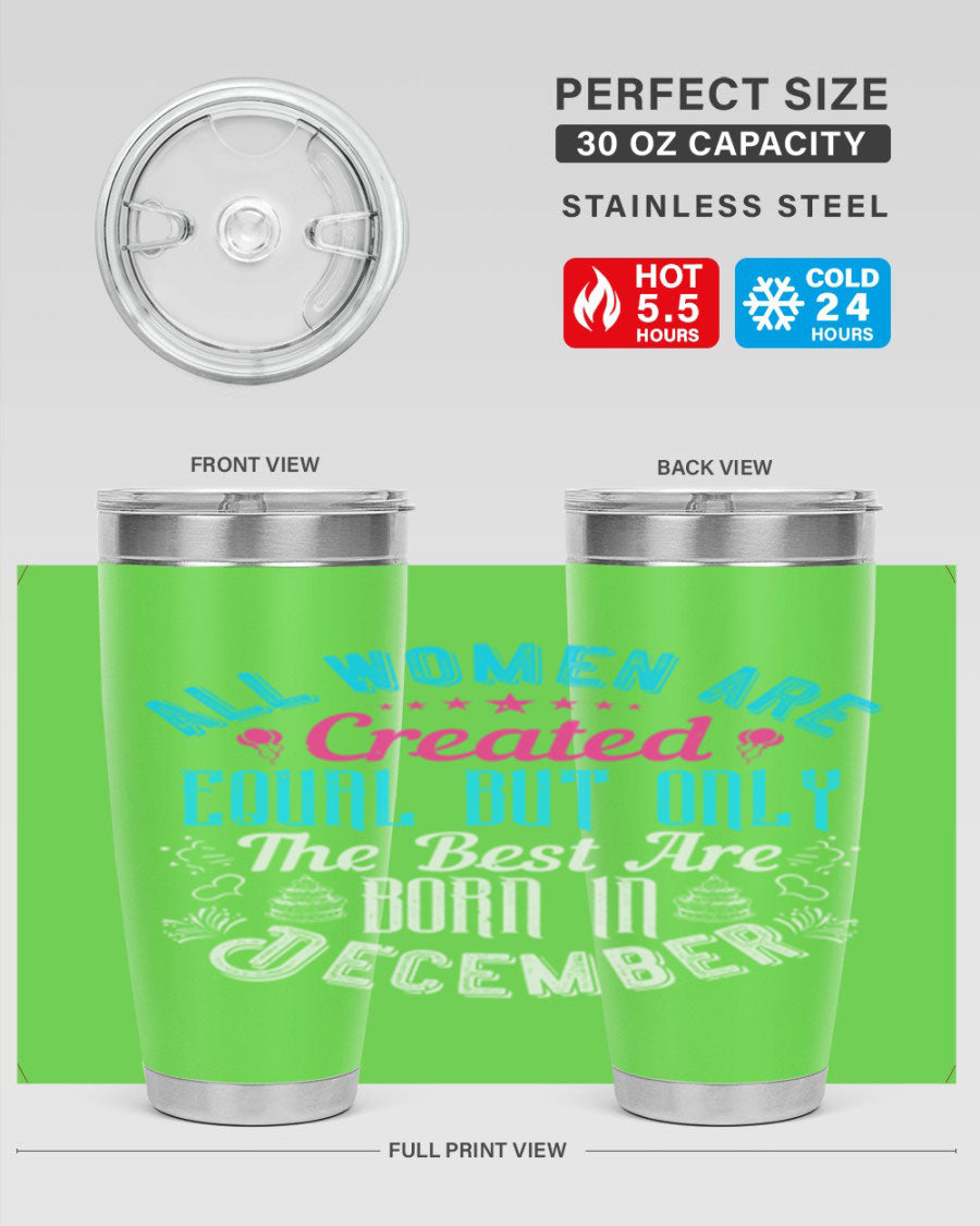 Stylish stainless steel tumbler with a message celebrating December birthdays, featuring a double wall vacuum design.