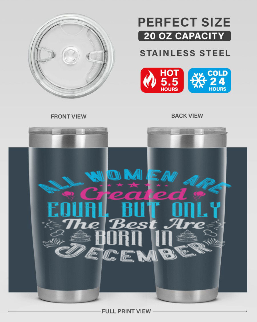 Stylish stainless steel tumbler with a message celebrating December birthdays, featuring a double wall vacuum design.