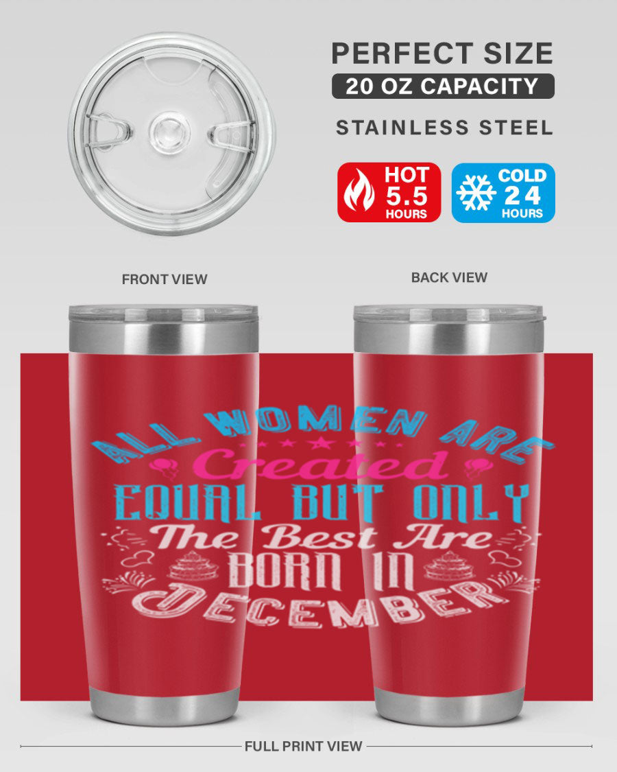 Stylish stainless steel tumbler with a message celebrating December birthdays, featuring a double wall vacuum design.