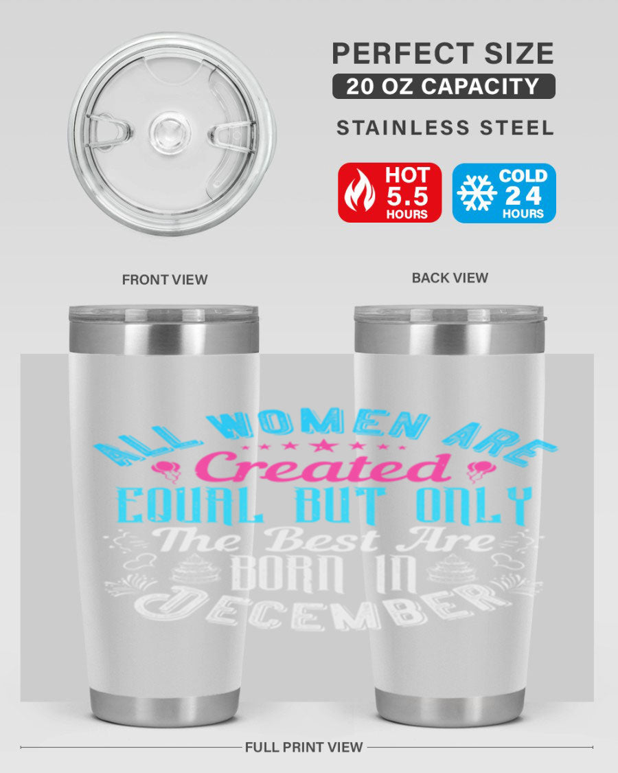 Stylish stainless steel tumbler with a message celebrating December birthdays, featuring a double wall vacuum design.
