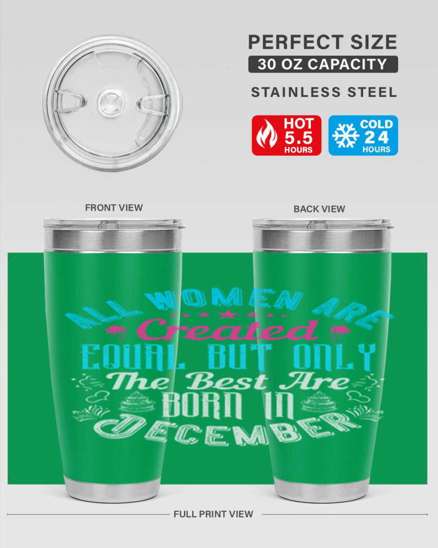 Stylish stainless steel tumbler with a message celebrating December birthdays, featuring a double wall vacuum design.