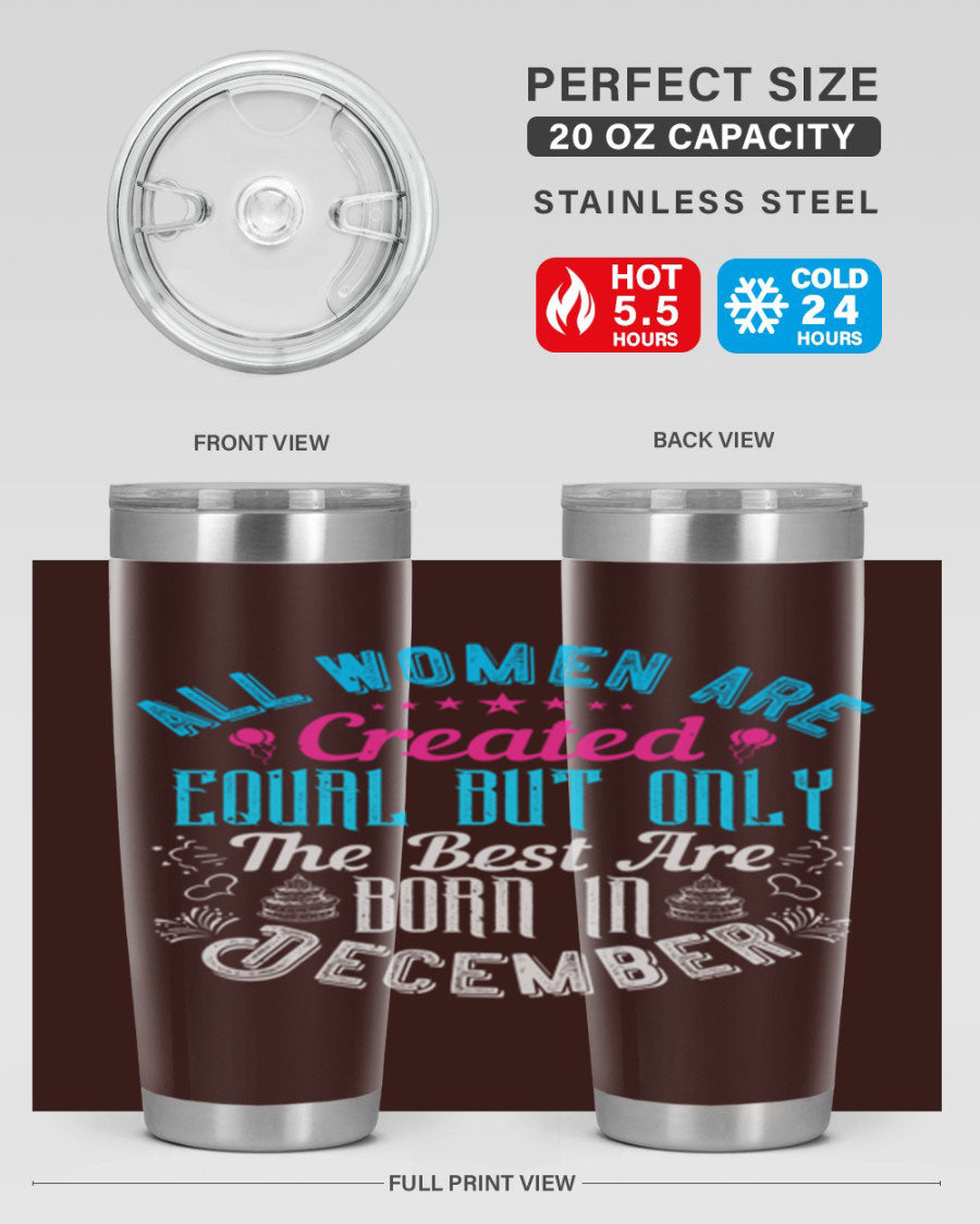 Stylish stainless steel tumbler with a message celebrating December birthdays, featuring a double wall vacuum design.