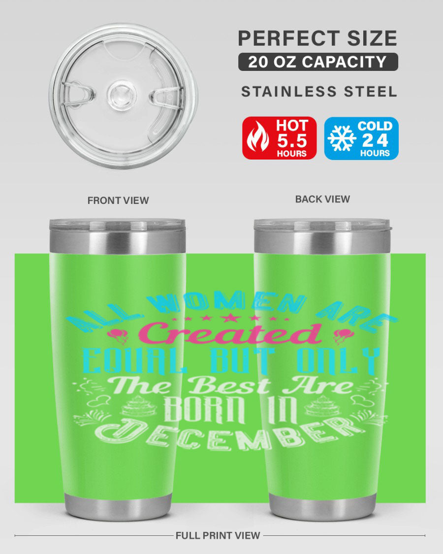 Stylish stainless steel tumbler with a message celebrating December birthdays, featuring a double wall vacuum design.