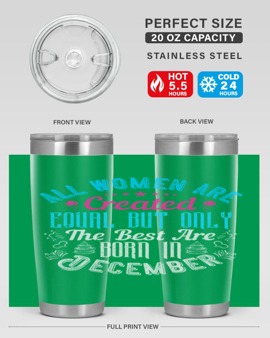 Stylish stainless steel tumbler with a message celebrating December birthdays, featuring a double wall vacuum design.
