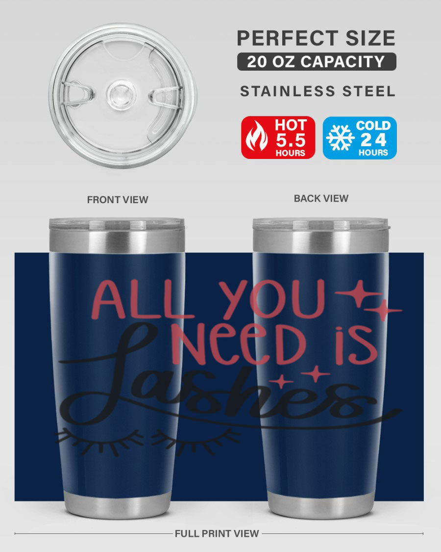 All You Need Is Lashes Style 146# tumbler in 20oz and 30oz sizes, showcasing double wall vacuum stainless steel design with a drink-thru lid.