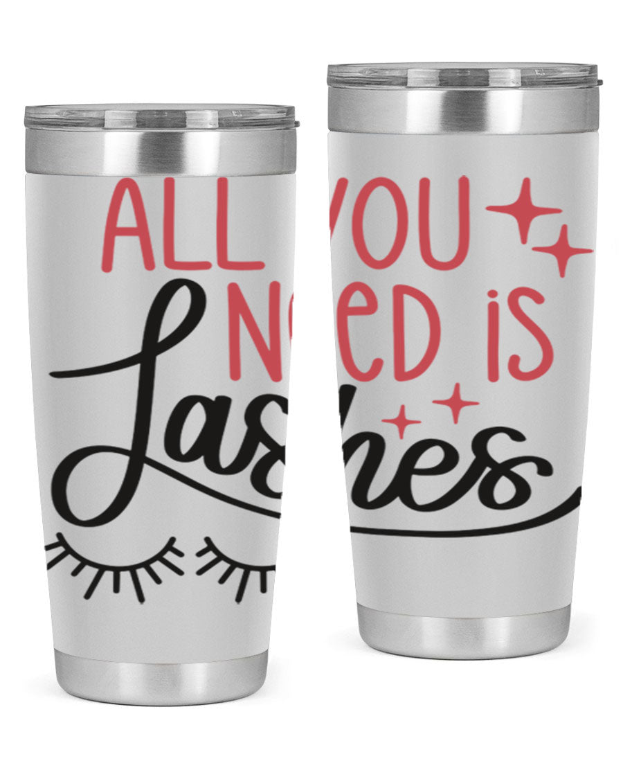 All You Need Is Lashes Style 146# tumbler in 20oz and 30oz sizes, showcasing double wall vacuum stainless steel design with a drink-thru lid.